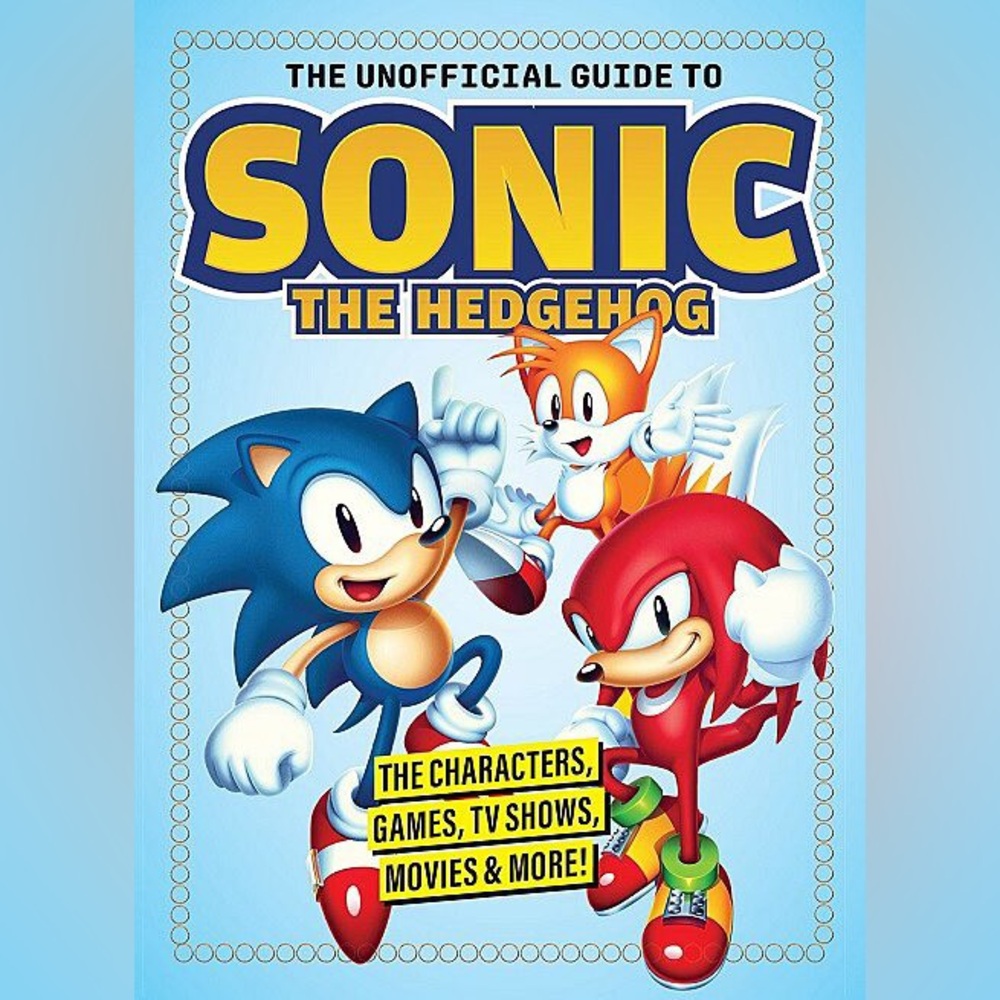 Sonic the Hedgehog Unofficial Guide | Kids Book | Characters, Games, & Movies